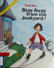 Stay away from the junkyard!  Cover Image